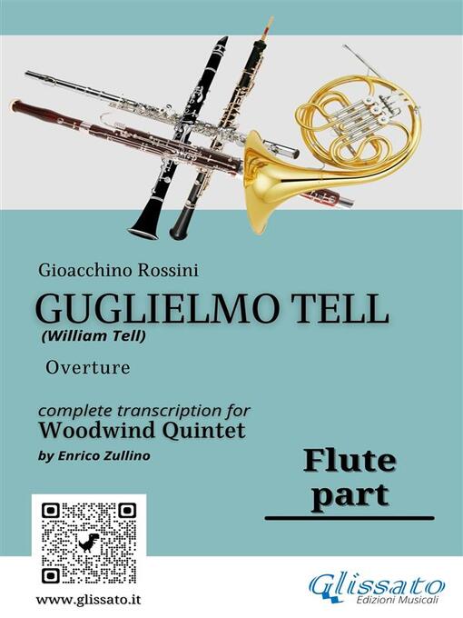 Title details for Flute part of "Guglielmo Tell" for Woodwind Quintet by Gioacchino Rossini - Available